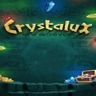 Med den aktuella spel Mad Dex för Android ladda ner gratis Crystalux: New discovery till den andra mobiler eller surfplattan.
