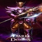 Med den aktuella spel Zigzag warriors för Android ladda ner gratis Dark of the demons till den andra mobiler eller surfplattan.