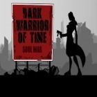 Med den aktuella spel Advanced Memories för Android ladda ner gratis Dark warrior of time: Soul war till den andra mobiler eller surfplattan.