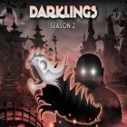 Med den aktuella spel Delicious: Emily's honeymoon cruise för Android ladda ner gratis Darklings: Season 2 till den andra mobiler eller surfplattan.