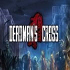 Med den aktuella spel Rocka Bowling 3D för Android ladda ner gratis Deadman's cross till den andra mobiler eller surfplattan.