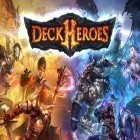 Med den aktuella spel Dungeon hunter champions för Android ladda ner gratis Deck heroes till den andra mobiler eller surfplattan.