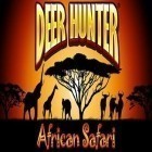 Med den aktuella spel Stickman soccer för Android ladda ner gratis Deer Hunter African Safari till den andra mobiler eller surfplattan.
