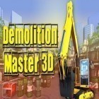 Med den aktuella spel Restaurant story: Earth day för Android ladda ner gratis Demolition Master 3D till den andra mobiler eller surfplattan.