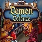 Med den aktuella spel Ditching work: Escape game för Android ladda ner gratis Demon defence till den andra mobiler eller surfplattan.