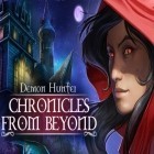 Med den aktuella spel Zumla: Marble play för Android ladda ner gratis Demon hunter: Chronicles from beyond till den andra mobiler eller surfplattan.