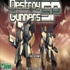 Med den aktuella spel Detective Dixie för Android ladda ner gratis Destroy Gunners SP till den andra mobiler eller surfplattan.