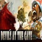 Med den aktuella spel Egg runner för Android ladda ner gratis Devils at the Gate till den andra mobiler eller surfplattan.