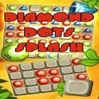 Med den aktuella spel Bingo! Haunted drive-in för Android ladda ner gratis Diamond dots splash till den andra mobiler eller surfplattan.