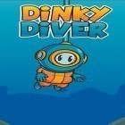 Med den aktuella spel The rivers of Alice för Android ladda ner gratis Dinky diver till den andra mobiler eller surfplattan.