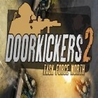Med den aktuella spel Road trip USA för Android ladda ner gratis Door kickers 2: Task force North till den andra mobiler eller surfplattan.
