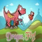 Med den aktuella spel Jungle monkey run för Android ladda ner gratis Dragon, Fly! till den andra mobiler eller surfplattan.