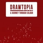 Med den aktuella spel Dungeon fever för Android ladda ner gratis Drawtopia: A journey through colour. Premium till den andra mobiler eller surfplattan.