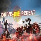 Med den aktuella spel Cosmic showdown för Android ladda ner gratis Drive-die-repeat: Zombie game till den andra mobiler eller surfplattan.