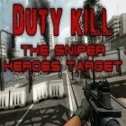 Med den aktuella spel Diversion för Android ladda ner gratis Duty kill: The sniper heroes target till den andra mobiler eller surfplattan.