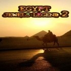 Med den aktuella spel Toy planet för Android ladda ner gratis Egypt jewels legend 2 till den andra mobiler eller surfplattan.