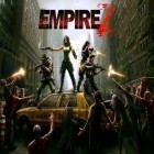 Med den aktuella spel Adventure escape: Allied spies för Android ladda ner gratis Empire Z till den andra mobiler eller surfplattan.