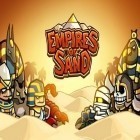 Med den aktuella spel My fear and I för Android ladda ner gratis Empires of sand till den andra mobiler eller surfplattan.