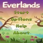 Med den aktuella spel Restaurant story: Earth day för Android ladda ner gratis Everlands HD till den andra mobiler eller surfplattan.