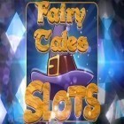 Med den aktuella spel Above the clouds för Android ladda ner gratis Fairy tales slots till den andra mobiler eller surfplattan.