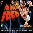 Med den aktuella spel Fruited för Android ladda ner gratis Falling Fred till den andra mobiler eller surfplattan.