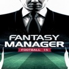 Med den aktuella spel Elements vs. monsters för Android ladda ner gratis Fantasy manager: Football 2015 till den andra mobiler eller surfplattan.