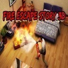 Med den aktuella spel Escape action för Android ladda ner gratis Fire escape story 3D till den andra mobiler eller surfplattan.