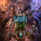 Med den aktuella spel Toy defense 3: Fantasy för Android ladda ner gratis Force of elements till den andra mobiler eller surfplattan.