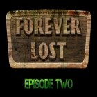 Med den aktuella spel The amazing Bernard för Android ladda ner gratis Forever Lost Episode 2 till den andra mobiler eller surfplattan.