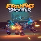 Med den aktuella spel Forgotten tales RPG för Android ladda ner gratis Frantic shooter till den andra mobiler eller surfplattan.