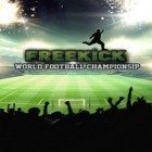 Med den aktuella spel Farm frenzy: Viking heroes för Android ladda ner gratis Freekick: World football championship till den andra mobiler eller surfplattan.