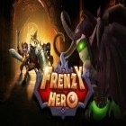 Med den aktuella spel Hero wars: Angel of the fallen för Android ladda ner gratis Frenzy hero till den andra mobiler eller surfplattan.