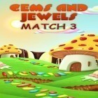 Med den aktuella spel Urban rivals: Champion edition för Android ladda ner gratis Gems and jewels: Match 3 till den andra mobiler eller surfplattan.