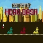 Med den aktuella spel Modern dead för Android ladda ner gratis Geometry: Hero dash till den andra mobiler eller surfplattan.