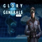 Med den aktuella spel Double dragon: Trilogy för Android ladda ner gratis Glory of generals 2: Ace till den andra mobiler eller surfplattan.