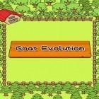 Med den aktuella spel Bomberman vs Zombies för Android ladda ner gratis Goat evolution till den andra mobiler eller surfplattan.
