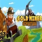 Med den aktuella spel Truck driver 3D highline för Android ladda ner gratis Gold miner: Adventure till den andra mobiler eller surfplattan.