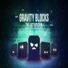 Med den aktuella spel Evertales för Android ladda ner gratis Gravity blocks X: The last rotation till den andra mobiler eller surfplattan.