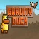Med den aktuella spel Smoosh ball för Android ladda ner gratis Gravity duck till den andra mobiler eller surfplattan.