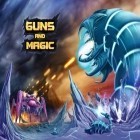 Med den aktuella spel Doodle God för Android ladda ner gratis Guns and magic till den andra mobiler eller surfplattan.