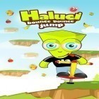 Med den aktuella spel Juice fruit pop för Android ladda ner gratis Haluci: Bounce bounce jump till den andra mobiler eller surfplattan.