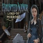 Med den aktuella spel Pirates journey: Caribbean för Android ladda ner gratis Haunted Manor: Lord of Mirrors till den andra mobiler eller surfplattan.