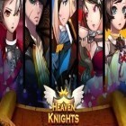 Med den aktuella spel Pick It för Android ladda ner gratis Heaven knights till den andra mobiler eller surfplattan.