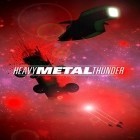 Med den aktuella spel Almas imortais online för Android ladda ner gratis Heavy metal thunder till den andra mobiler eller surfplattan.