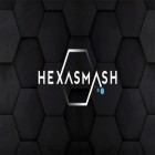 Med den aktuella spel Death blocks 3 för Android ladda ner gratis Hexasmash till den andra mobiler eller surfplattan.