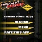 Med den aktuella spel Fireman för Android ladda ner gratis Highway Racing till den andra mobiler eller surfplattan.