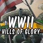 Med den aktuella spel Road Warrior för Android ladda ner gratis Hills of Glory WWII till den andra mobiler eller surfplattan.