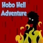 Med den aktuella spel Asphalt: Nitro för Android ladda ner gratis Hobo: Hell adventure till den andra mobiler eller surfplattan.