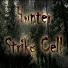 Med den aktuella spel Satan's Zombies för Android ladda ner gratis Hunter strike cell till den andra mobiler eller surfplattan.