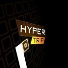 Med den aktuella spel Brave dynasty för Android ladda ner gratis Hyper trip till den andra mobiler eller surfplattan.